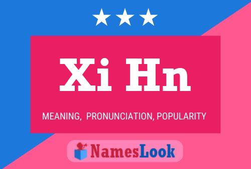 Xi Hn 名字海报