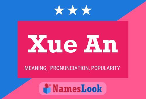 Xue An 名字海报