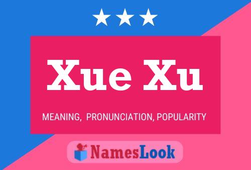 Xue Xu 名字海报