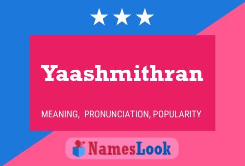 Yaashmithran 名字海报