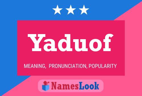 Yaduof 名字海报