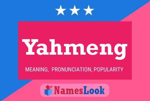 Yahmeng 名字海报