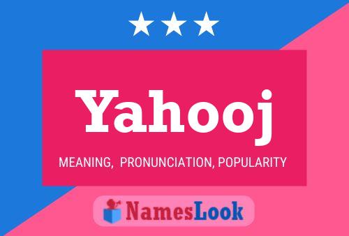 Yahooj 名字海报