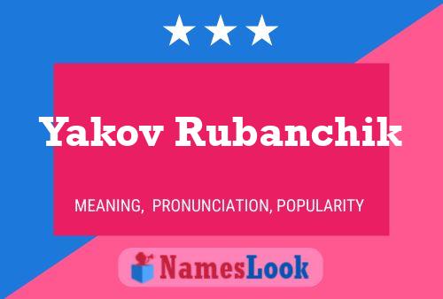 Yakov Rubanchik 名字海报