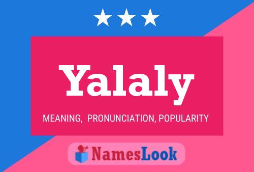 Yalaly 名字海报