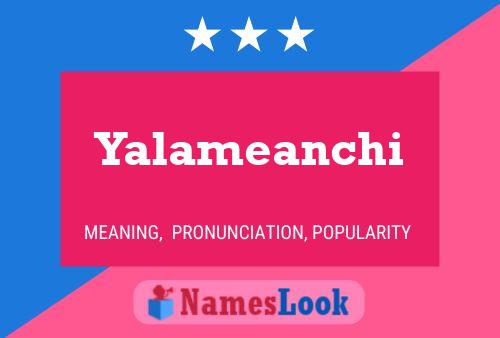 Yalameanchi 名字海报