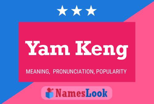 Yam Keng 名字海报