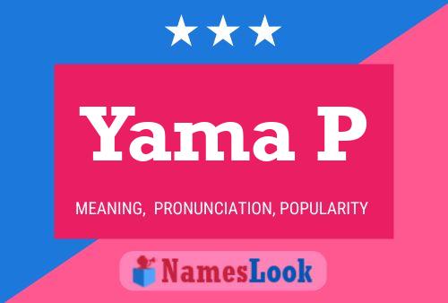 Yama P 名字海报