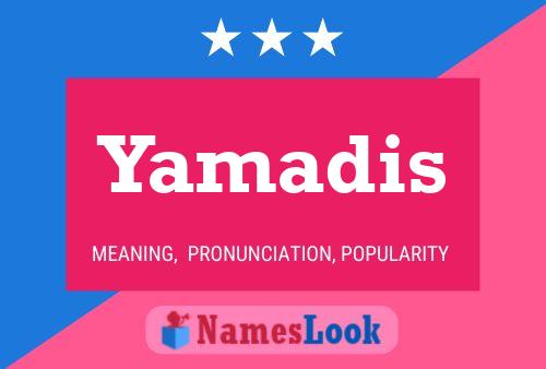 Yamadis 名字海报