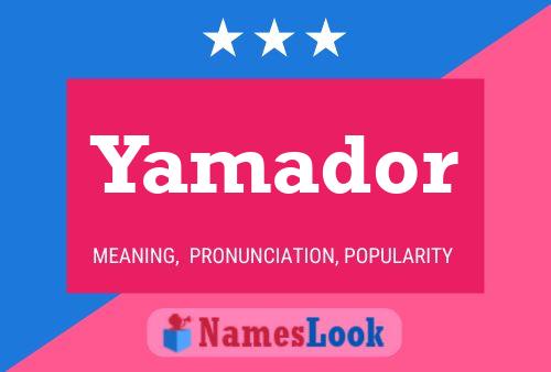 Yamador 名字海报