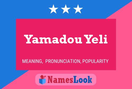 Yamadou Yeli 名字海报