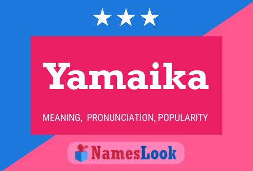 Yamaika 名字海报