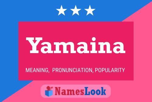 Yamaina 名字海报