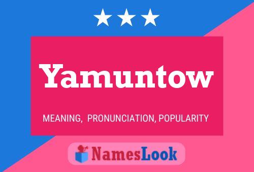 Yamuntow 名字海报