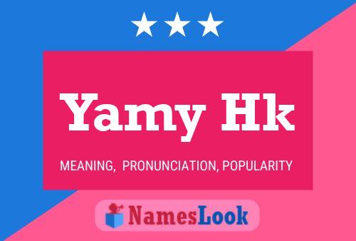 Yamy Hk 名字海报