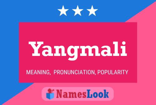 Yangmali 名字海报