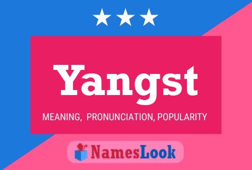 Yangst 名字海报