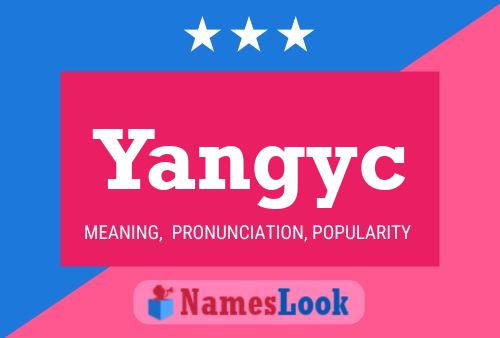 Yangyc 名字海报