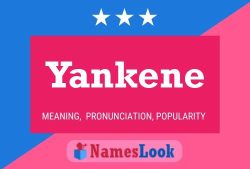 Yankene 名字海报