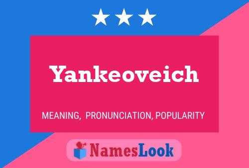 Yankeoveich 名字海报