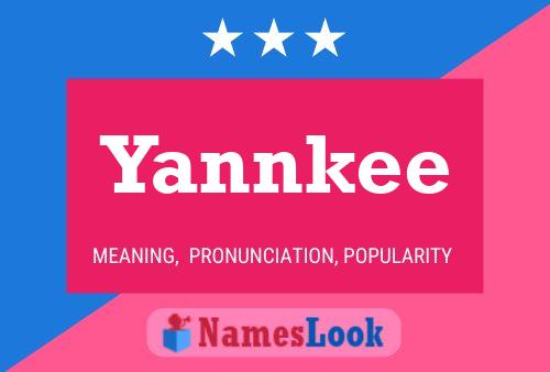 Yannkee 名字海报