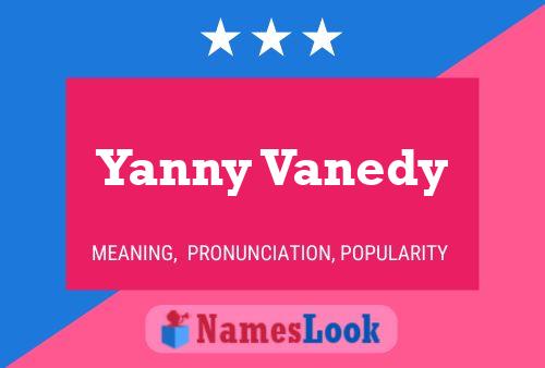 Yanny Vanedy 名字海报