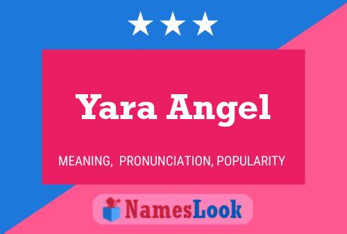 Yara Angel 名字海报