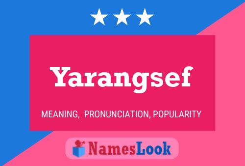 Yarangsef 名字海报