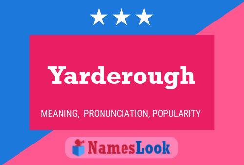 Yarderough 名字海报