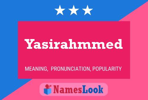 Yasirahmmed 名字海报