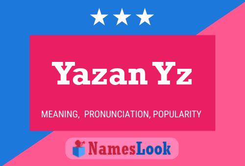 Yazan Yz 名字海报