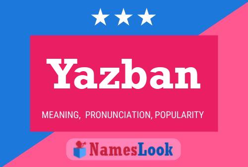 Yazban 名字海报