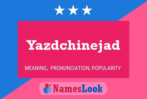 Yazdchinejad 名字海报