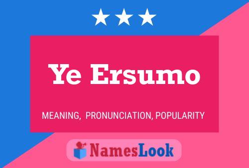 Ye Ersumo 名字海报