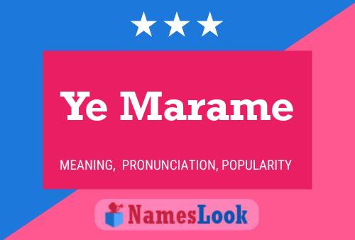 Ye Marame 名字海报