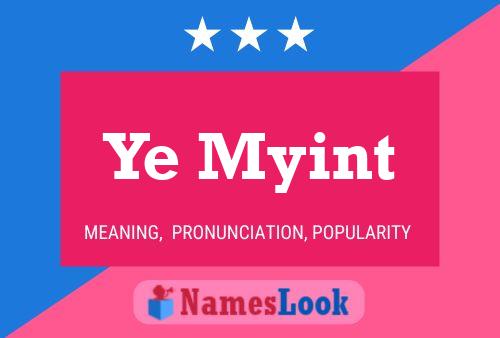 Ye Myint 名字海报