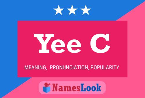 Yee C 名字海报