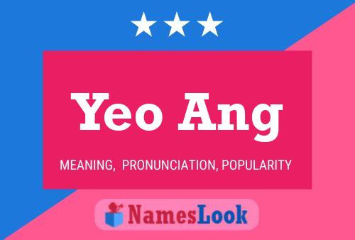 Yeo Ang 名字海报