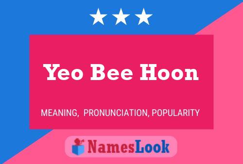 Yeo Bee Hoon 名字海报