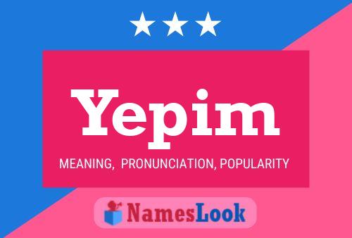 Yepim 名字海报