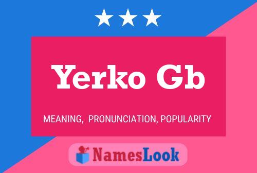 Yerko Gb 名字海报