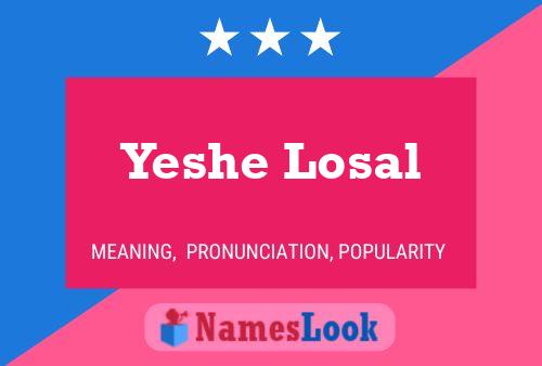 Yeshe Losal 名字海报