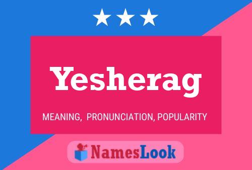 Yesherag 名字海报