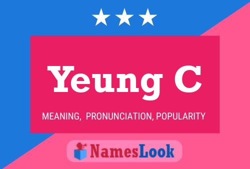 Yeung C 名字海报