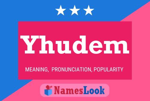 Yhudem 名字海报