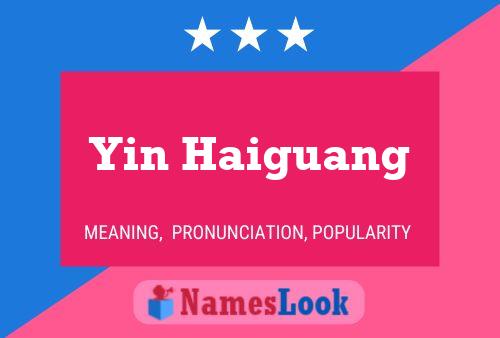 Yin Haiguang 名字海报