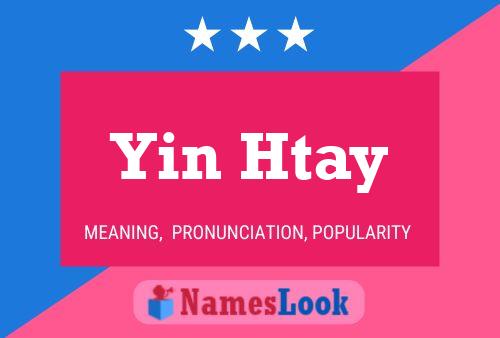 Yin Htay 名字海报