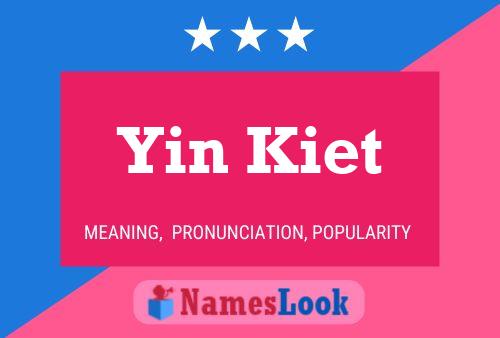 Yin Kiet 名字海报