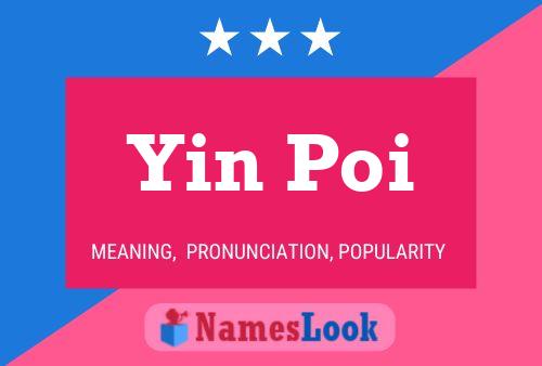 Yin Poi 名字海报