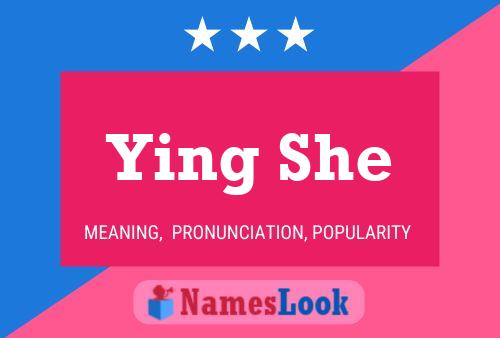 Ying She 名字海报